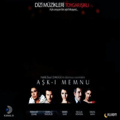 Aşk-ı Memnu Orijinal Dizi Müzikleri