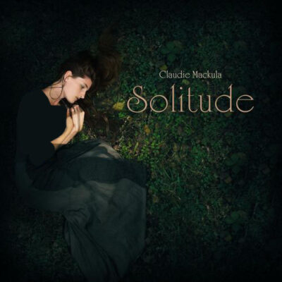 Claudie Mackula - Solitude (2017)