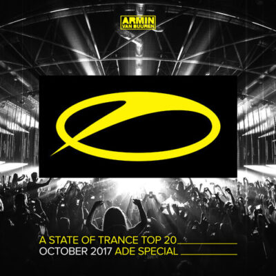 Armin van Buuren - A State Of Trance Top 20 - October 2017 (ADE Special)