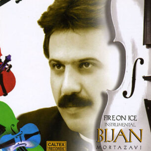 Bijan Mortazavi - Fire On Ice (1998)
