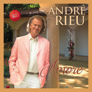 André Rieu,Johann Strauss Orchestra - Amore (2017)