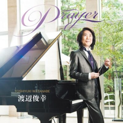 Toshiyuki Watanabe - Prayer (2017)