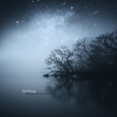 Christophe Leusiau - Drifting (2018)