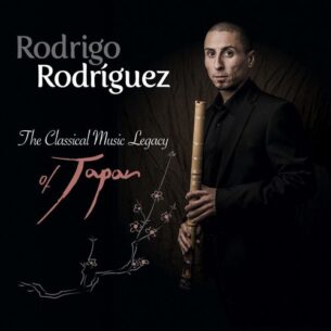 Rodrigo Rodriguez - The Classical Music Legacy of Japan (2018)