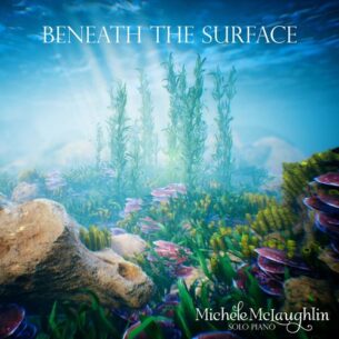 Michele McLaughlin - Beneath the Surface (2018)