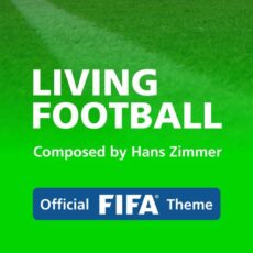 Hans Zimmer - Living Football (Official FIFA Theme)