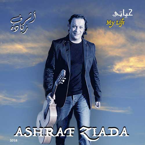 Ashraf Ziada - My Life (2018)