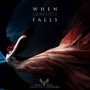 Phil Rey, Felicia Farerre - When Darkness Falls