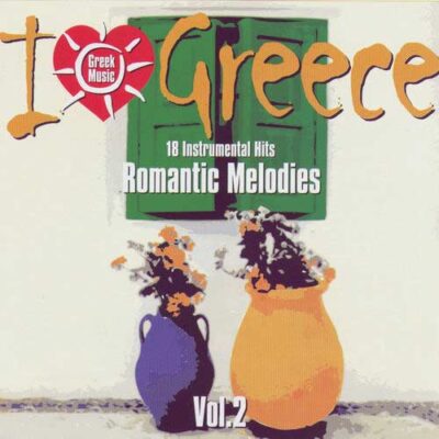 I Love Greece Vol. 2