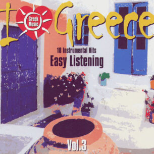I Love Greece Vol. 3: Easy Listening