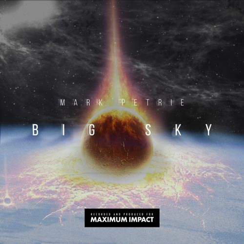 Mark Petrie - Big Sky