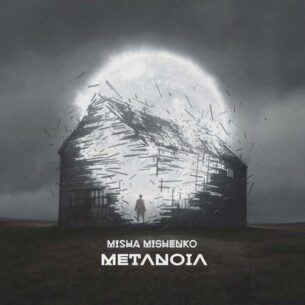 Misha Mishenko - Metanoia