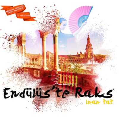 İnan Tat - Endülüs'te Raks