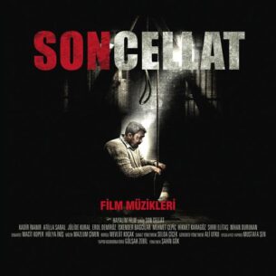 Mazlum Çimen Son Cellat (Orijinal Film Müzikleri)