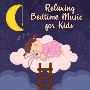 Relaxing Bedtime Music for Kids