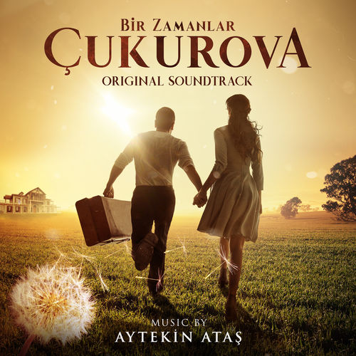Bir Zamanlar Çukurova (Main Title)