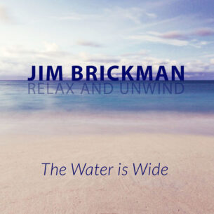 Jim Brickman The Water Is Wide