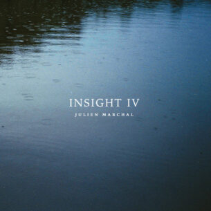 Julien Marchal INSIGHT IV