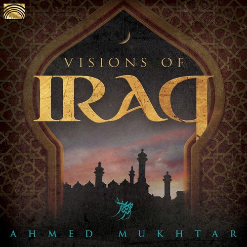 Ahmed Mukhtar Visions of Iraq