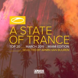 Armin van Buuren A State Of Trance Top 20 - March 2019