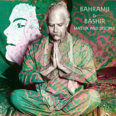 Bahramji - Master & Disciple