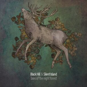 Black Hill, Silent Island - Tales of The Night Forest