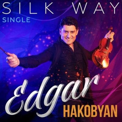 Edgar Hakobyan Silk Way