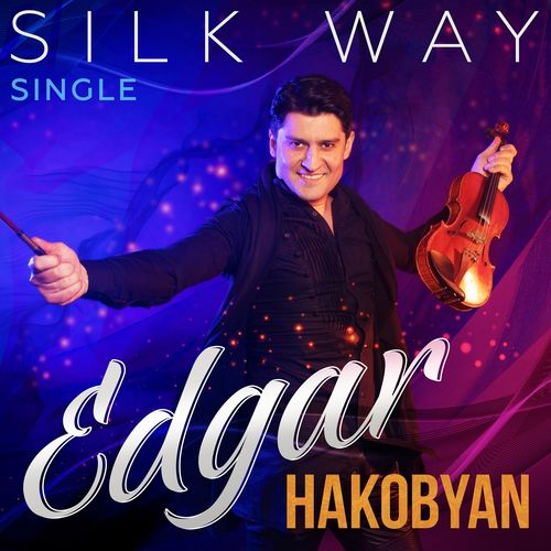 Edgar Hakobyan Silk Way