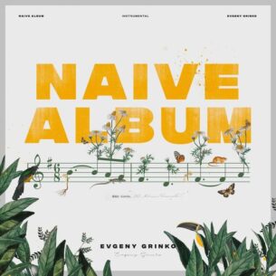 Evgeny Grinko Naive Album