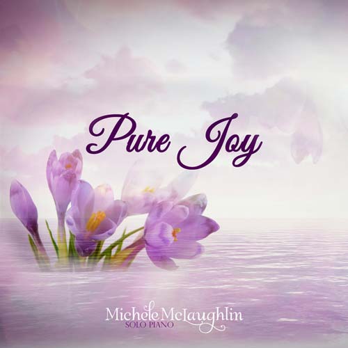 Michele McLaughlin Pure Joy