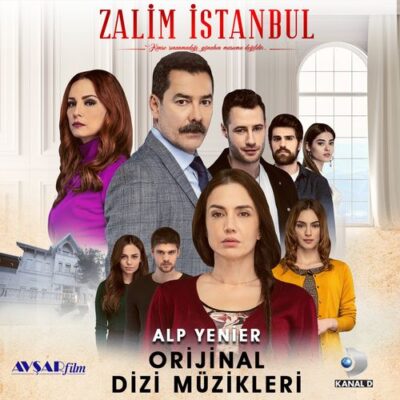 Alp Yenier Zalim İstanbul (Orijinal Dizi Müzikleri)