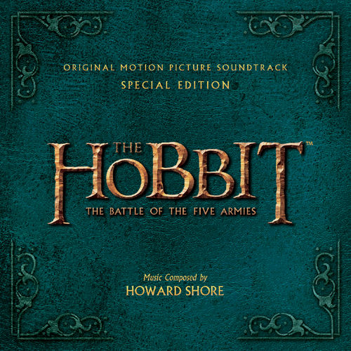 Howard Shore The Hobbit: The Battle of the Five Armies