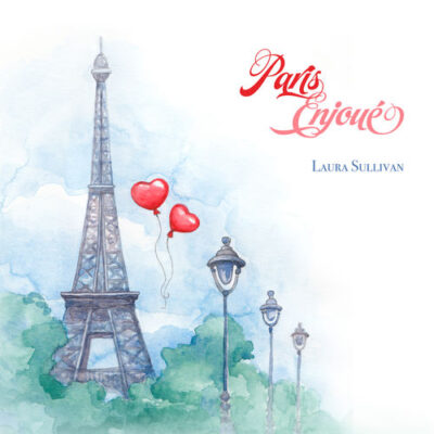 Laura Sullivan Paris Enjoué