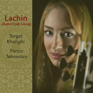 Targol Khalighi, Farzin Tehranian Lachin