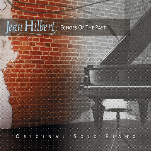 Jean Hilbert Echoes of the Past