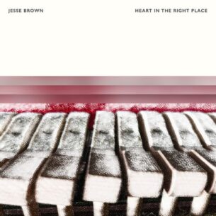 Jesse Brown Heart In The Right Place
