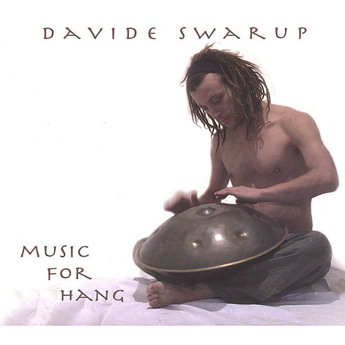 Music for Hang Davide Swarup Davide Swarup