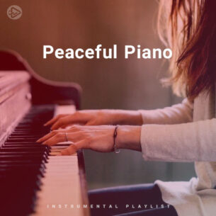 Peaceful Piano (Playlist By SONGSARA.NET)