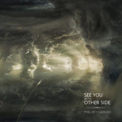Phil Rey See You on the Other Side