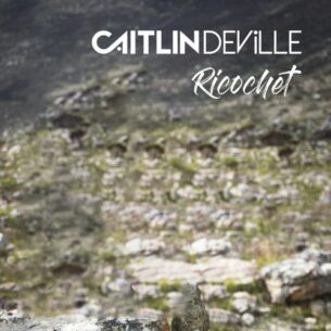Caitlin De Ville Ricochet