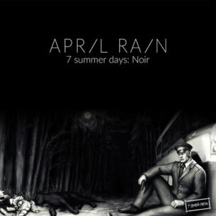 April Rain Seven Summer Days: Noir