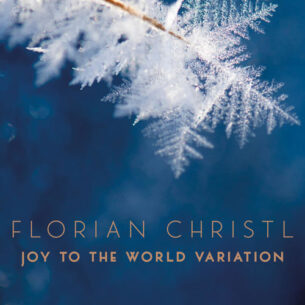 Florian Christl Joy to the World Variation