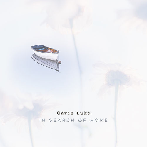 Gavin Luke In Search of Home