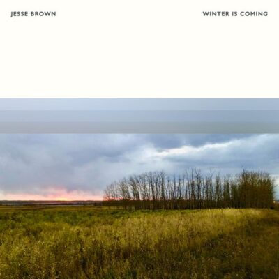 Jesse Brown Winter Is Coming