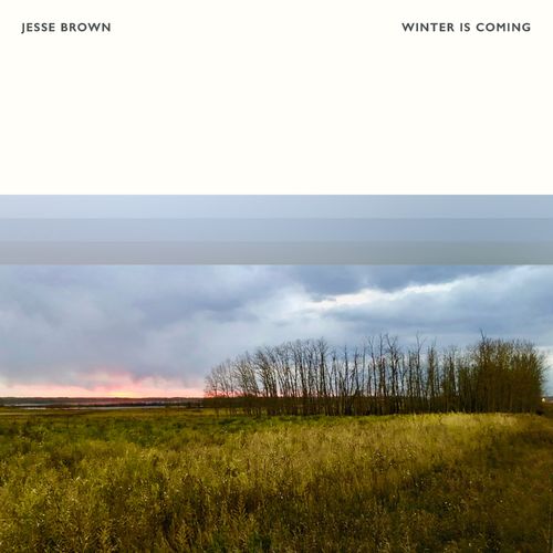 Jesse Brown Winter Is Coming