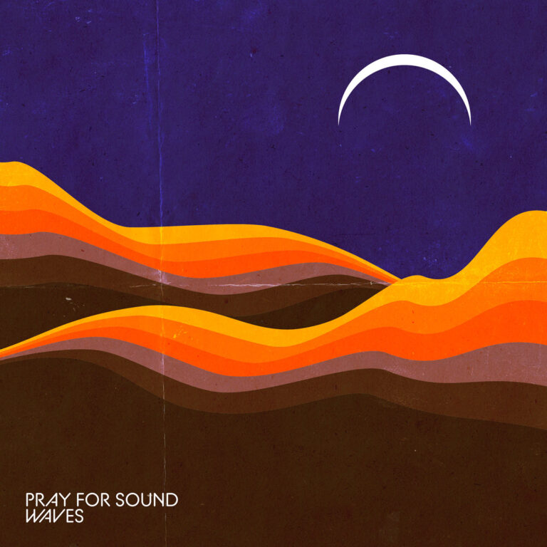 Pray for Sound Waves
