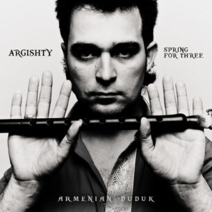 Argishty Armenian Duduk: Spring for Three