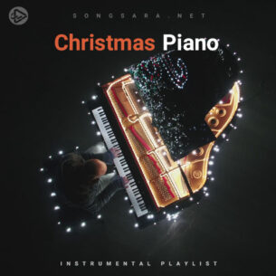 Christmas Piano (Playlist By SONGSARA.NET)
