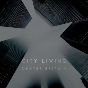 Dexter Britain City Living