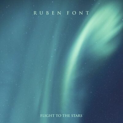 Ruben Font Flight To The Stars